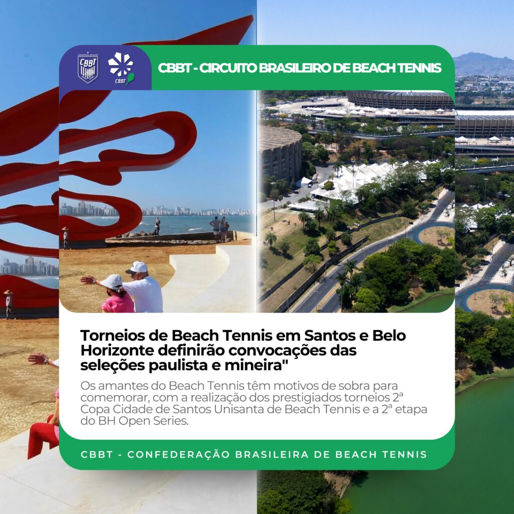 Torneios de Beach Tennis em Santos e Belo Horizonte definirão convocações das seleções paulista e mineira