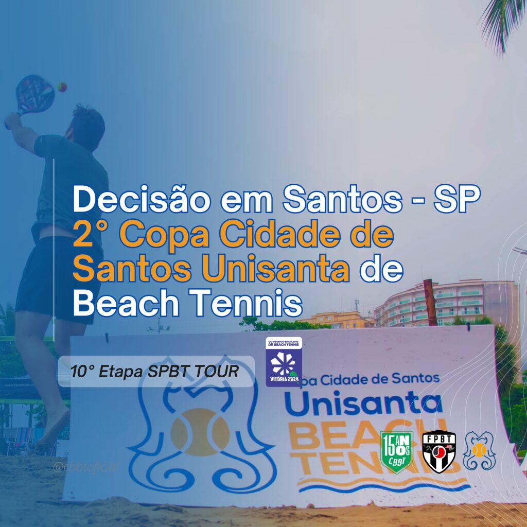 Decisão em Santos – SP: 2° Copa Cidade de Santos Unisanta de Beach Tennis